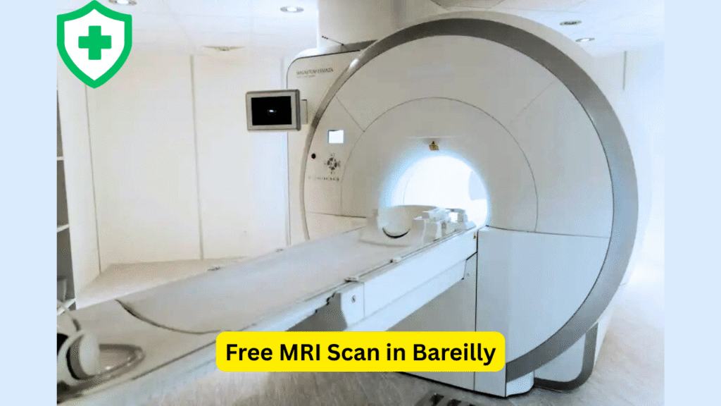 Modern MRI machine setup at a government hospital offering Free MRI Scan in Bareilly (2025)